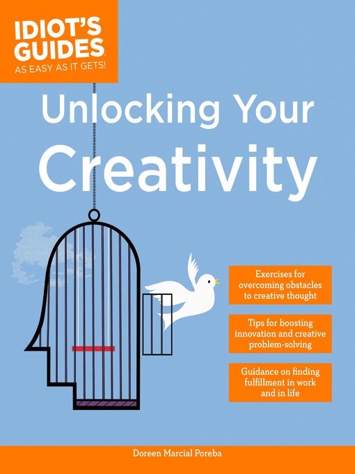 Title details for Unlocking Your Creativity by Doreen Marcial Poreba - Available